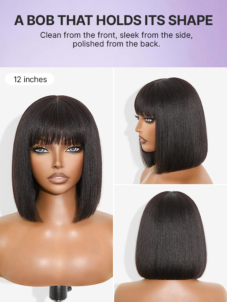 Put On and Go Realistic Glueless Yaki Straight Bob with Bangs Minimalist Lace Wig 100% Human Hair