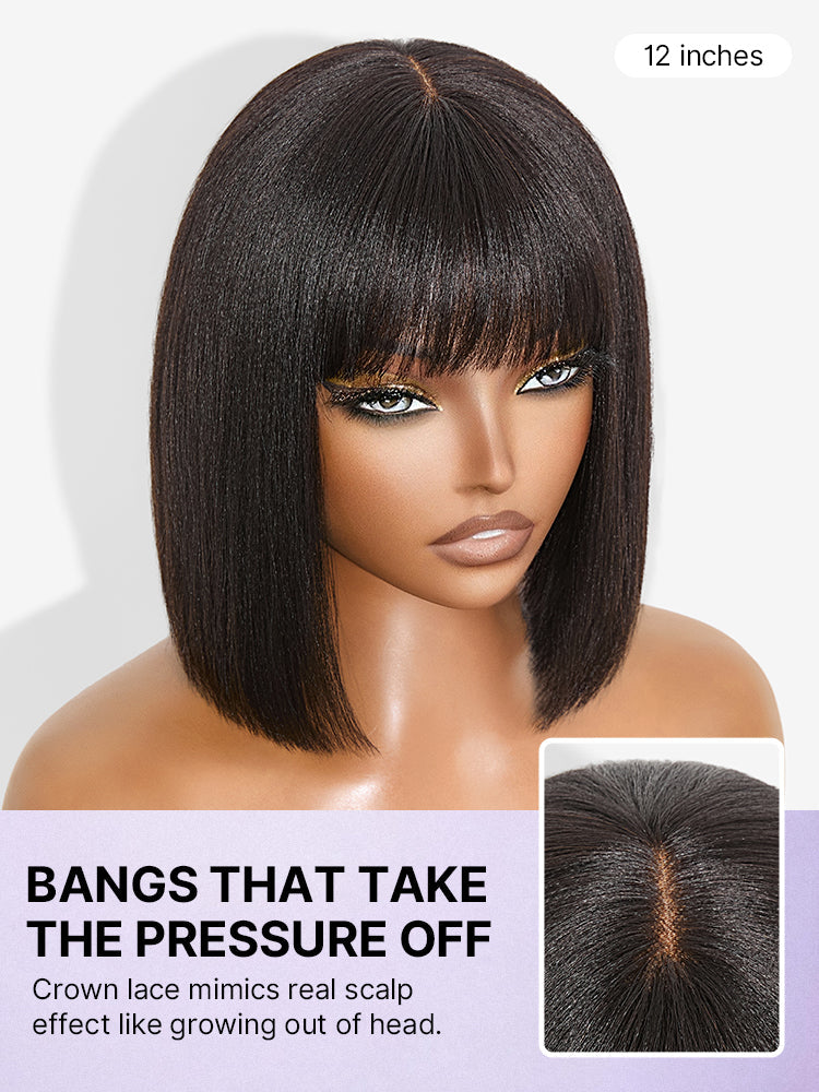 Put On and Go Realistic Glueless Yaki Straight Bob with Bangs Minimalist Lace Wig 100% Human Hair